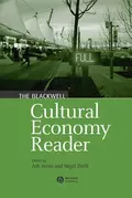 The Blackwell Cultural Economy Reader - Ash  Amin