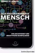 Der programmierte Mensch - Thomas R Köhler