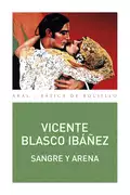 Sangre y Arena - Vicente Blasco Ibáñez