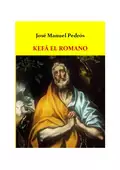 Kefá el romano - José Manuel Pedrós Garcia