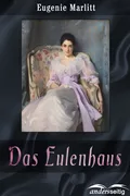 Das Eulenhaus - Eugenie  Marlitt