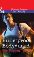 Bulletproof Bodyguard - Kay Sidey Thomas