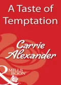 A Taste Of Temptation - Carrie Alexander