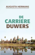 De carriere duwers - Augusta Hermans