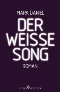 Der weiße Song - Mark Epstein Daniel