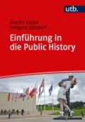 Einführung in die Public History - Martin Lücke