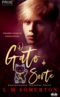 O Gato Sortudo - L.M. Somerton