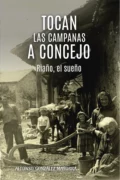 Tocan las campanas a concejo - Alfonso González Matorra