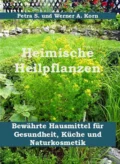 Heimische Heilpflanzen - Werner A. Korn