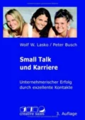 Unternehmerische Erfolge durch exzellente Kontakte - 125 Seiten - Wolf. W. Lasko