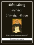 Abhandlung über den Stein der Weisen - Thomas von Aquin