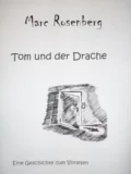 Tom und der Drache - Marc Rosenberg