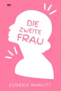 Die zweite Frau - Eugenie Marlitt
