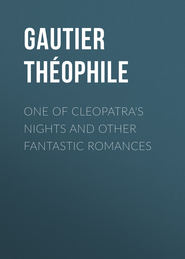One of Cleopatra\'s Nights and Other Fantastic Romances