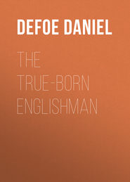 The True-Born Englishman