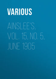 Ainslee\'s, Vol. 15, No. 5, June 1905