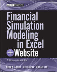 Financial Simulation Modeling in Excel. A Step-by-Step Guide