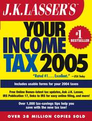 J.K. Lasser\'s Your Income Tax 2005. For Preparing Your 2004 Tax Return