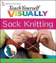 Teach Yourself VISUALLY Sock Knitting