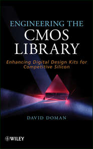 Engineering the CMOS Library. Enhancing Digital Design Kits for Competitive Silicon