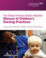 The Great Ormond Street Hospital Manual of Children\'s Nursing Practices