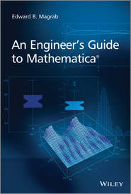 An Engineer\'s Guide to Mathematica