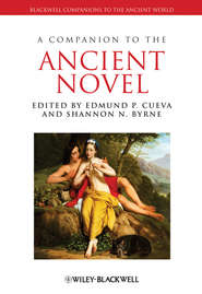 A Companion to the Ancient Novel