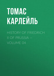 History of Friedrich II of Prussia — Volume 04
