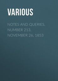 Notes and Queries, Number 213, November 26, 1853