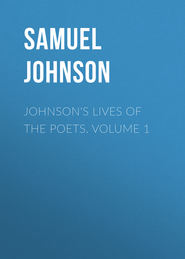Johnson\'s Lives of the Poets. Volume 1