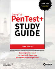 CompTIA PenTest+ Study Guide. Exam PT0-001