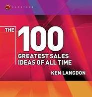 The 100 Greatest Sales Ideas of All Time