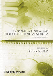 Exploring Education Through Phenomenology