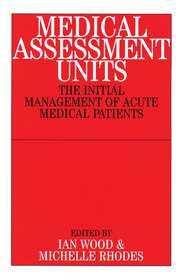 Medical Assessment Units