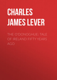 The O\'Donoghue: Tale of Ireland Fifty Years Ago