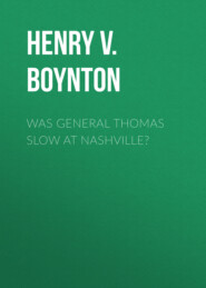 Was General Thomas Slow at Nashville?
