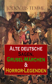 Alte deutsche Sagen, Grusel-Märchen & Horror-Legenden