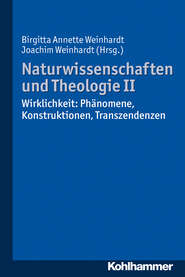 Naturwissenschaften und Theologie II