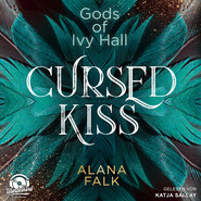 Cursed Kiss - Gods of Ivy Hall, Band 1 (ungekürzt)