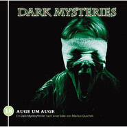 Dark Mysteries, Folge 18: Auge um Auge