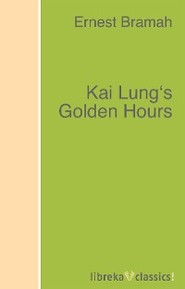 Kai Lung\'s Golden Hours