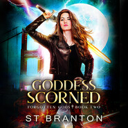 Goddess Scorned - Forgotten Gods, Book 2 (Unabridged)