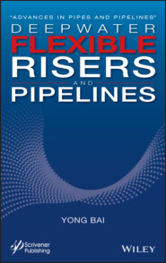 Deepwater Flexible Risers and Pipelines