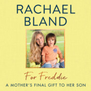 For Freddie - A Mother\'s Final Gift to Her Son (Unabridged)