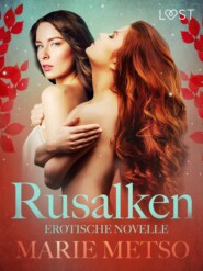 Rusalken - Erotische Novelle