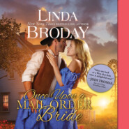 Once Upon a Mail Order Bride - Outlaw Mail Order Brides, Book 4 (Unabridged)