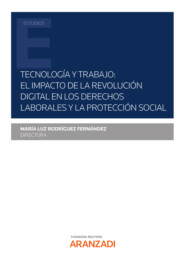 Tecnología y Trabajo: el impacto de la revolución digital en los derechos laborales y la protección social
