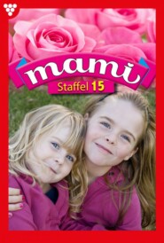 Mami Staffel 15 – Familienroman