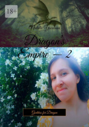 Dragon’s Empire – 2. Goddess for Dragon