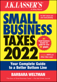 J.K. Lasser\'s Small Business Taxes 2022